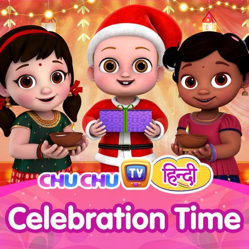 ChuChu TV Celebration Time ChuChu TV Hindi MP3 Download
